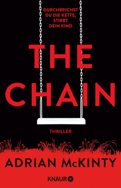 The Chain - Durchbrichst du die Kette, stirbt dein Kind