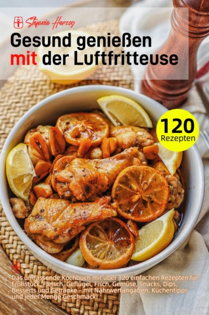 Gesund genieen mit der Luftfritteuse