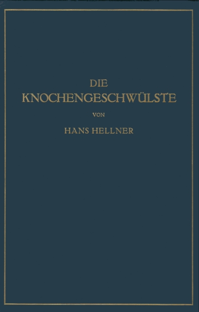 Die Knochengeschwülste