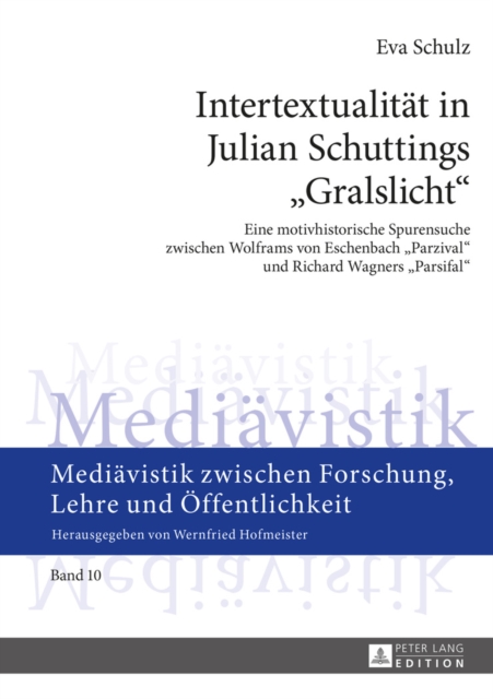 Intertextualitaet in Julian Schuttings «Gralslicht»