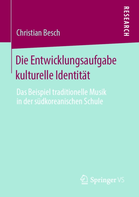 Die Entwicklungsaufgabe kulturelle Identität