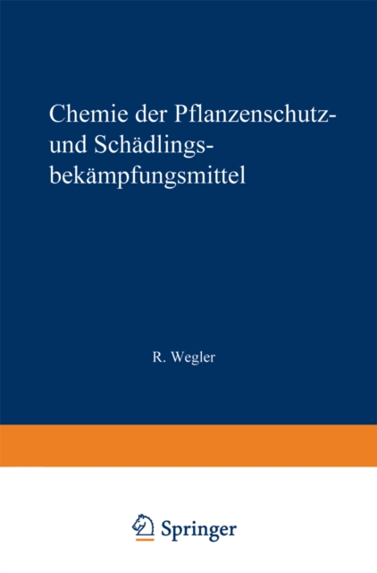 Chemie der Pflanzenschutz- und Schädlingsbekämpfungsmittel