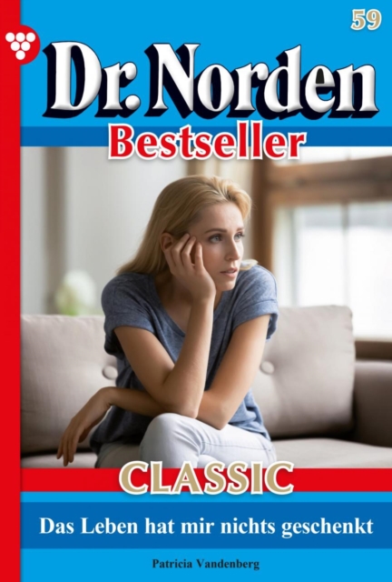 Dr. Norden Bestseller Classic 59 – Arztroman