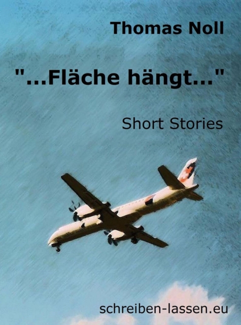 "...Fläche hängt..."
