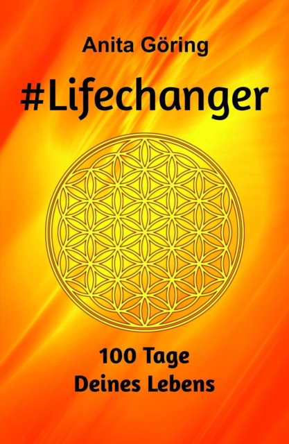 #Lifechanger