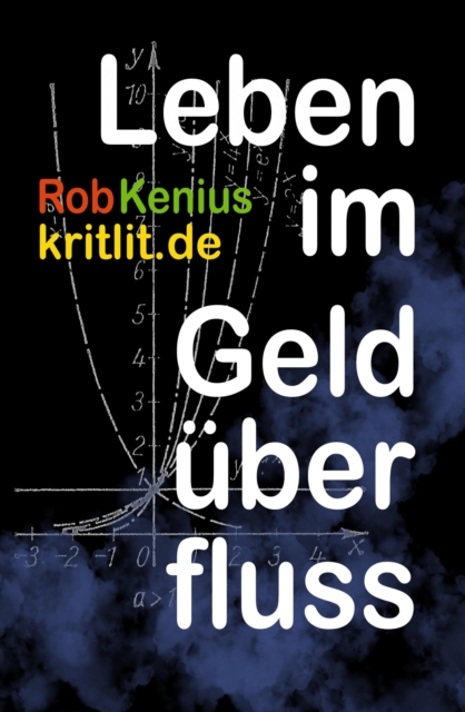 Leben im Geldüberfluss