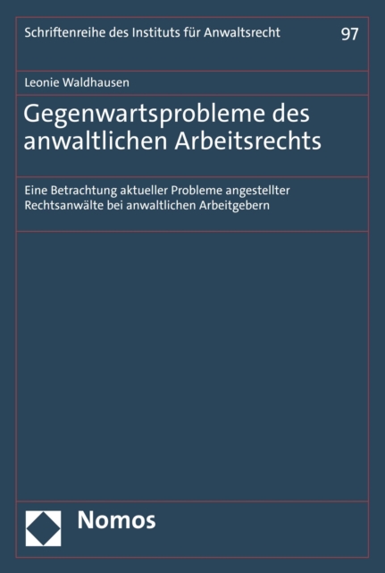 Gegenwartsprobleme des anwaltlichen Arbeitsrechts