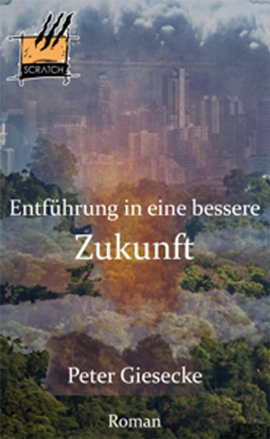 Entführung in eine bessere Zukunft