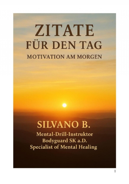 Zitate für den Tag -Motivation am Morgen