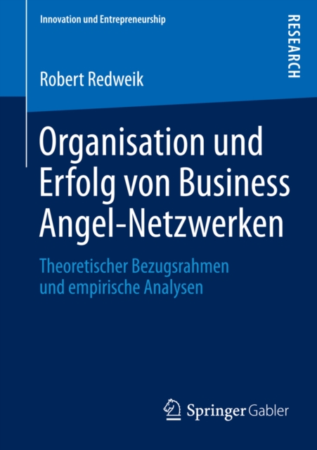 Organisation und Erfolg von Business Angel-Netzwerken