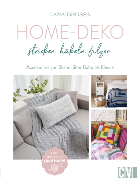 Homedeko: Stricken, häkeln, filzen