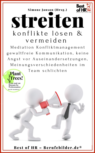 Streiten. Konflikte lösen und vermeiden