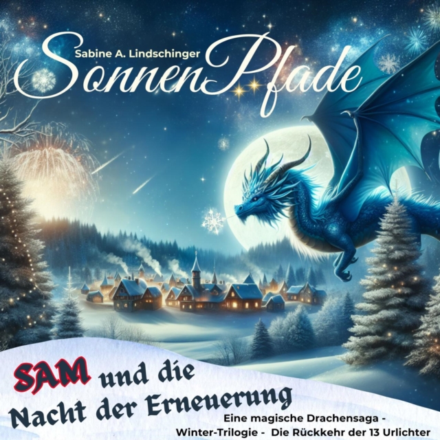 SAM und die Nacht der Erneuerung