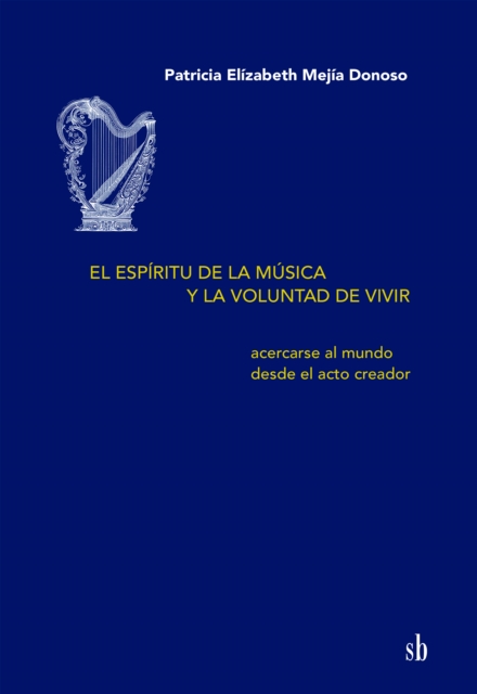 El espiritu de la musica y la voluntad de vivir