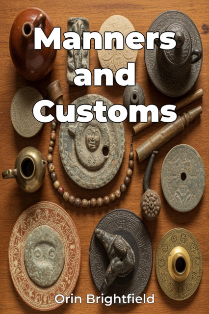Manners and Customs