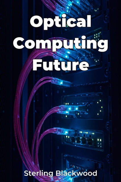 Optical Computing Future
