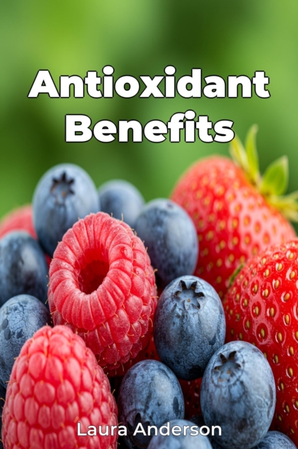 Antioxidant Benefits
