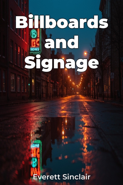 Billboards and Signage