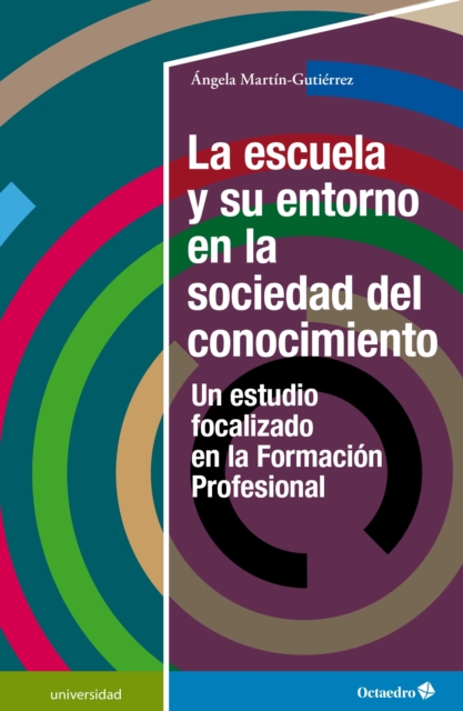 La escuela y su entorno en la sociedad del conocimiento