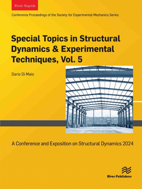 Special Topics in Structural Dynamics & Experimental Techniques, Vol. 5
