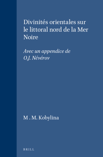 Divinites orientales sur le littoral nord de la Mer Noire