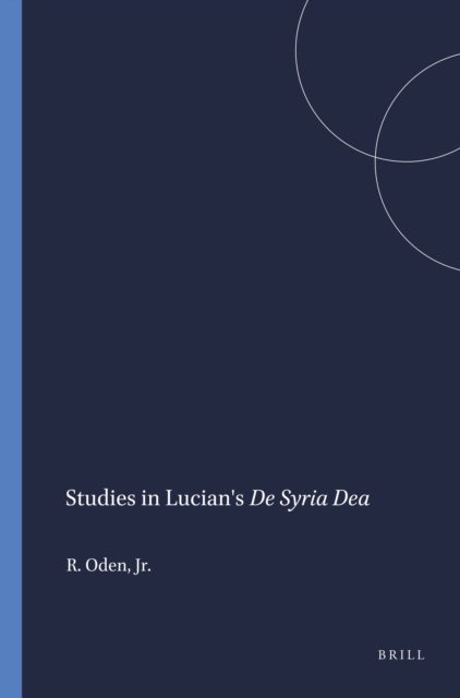 Studies in Lucian's De Syria Dea