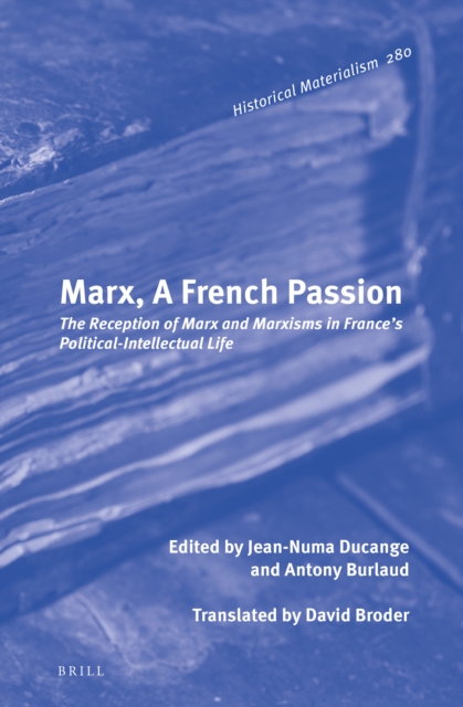 Marx, A French Passion