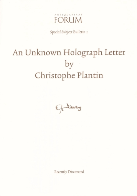 Unknown Holograph Letter by Christophe Plantin, Recently Discovered