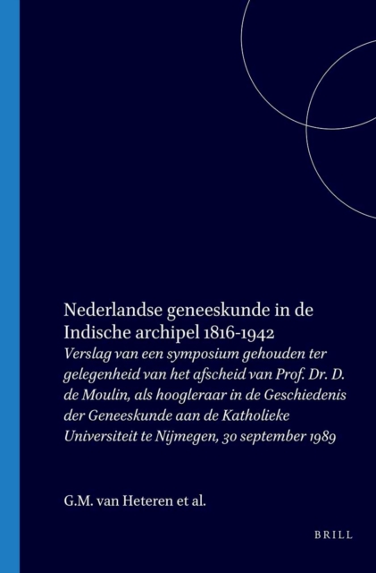 Nederlandse geneeskunde in de Indische archipel 1816-1942