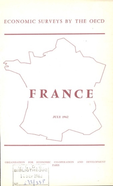 OECD Economic Surveys: France 1962