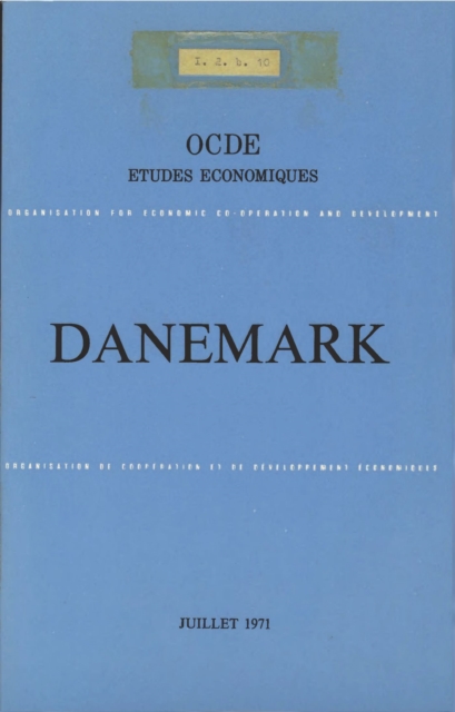 Etudes economiques de l'OCDE : Danemark 1971