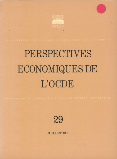 Perspectives economiques de l'OCDE, Volume 1981 Numero 1