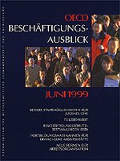 OECD Beschaftigungsausblick Juni 1999