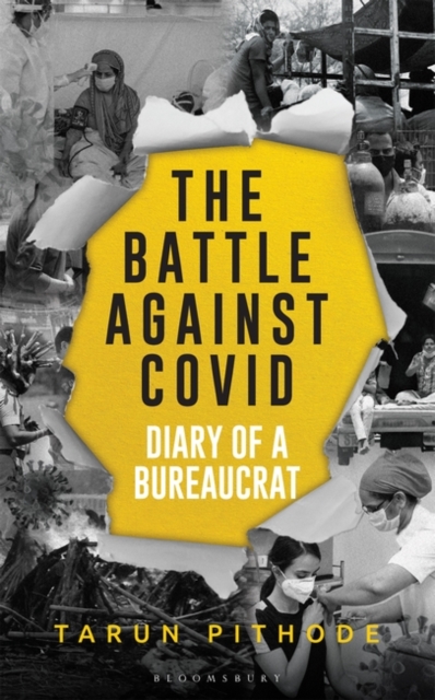 The Battle Against Covid : Diary of a Bureaucrat