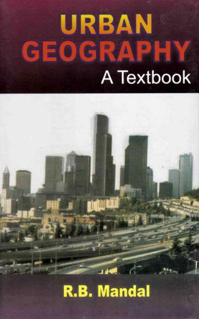 Urban Geography A Text-Book