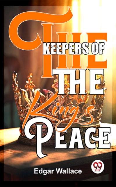 Keepers Of The King'S Peace