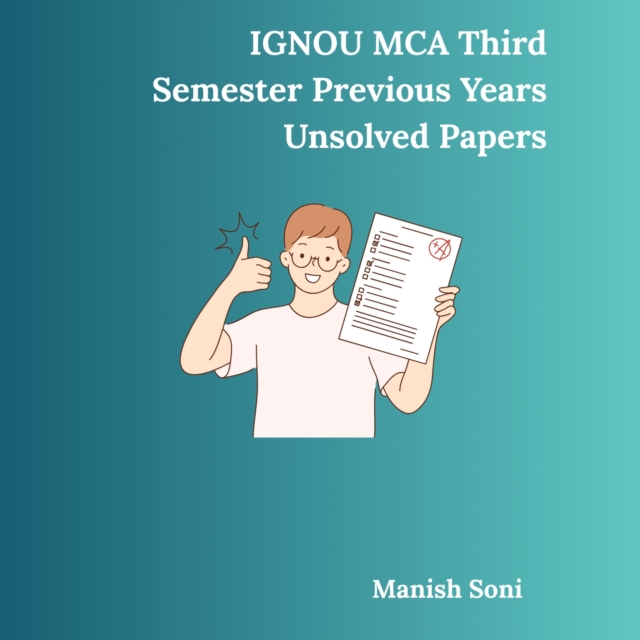IGNOU MCA Third Semester Previous Years Unsolved Papers