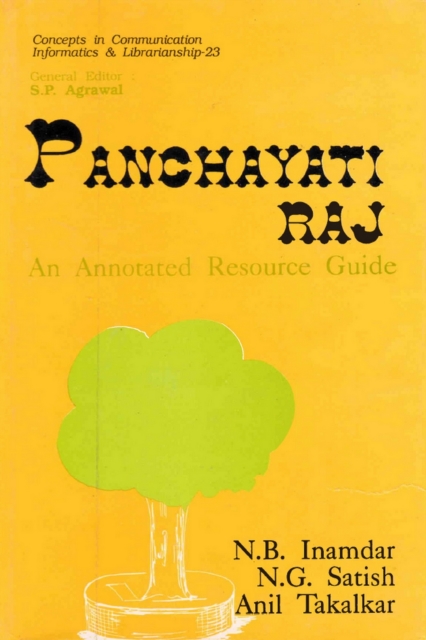 Panchayati Raj: An Annotated Resource Guide