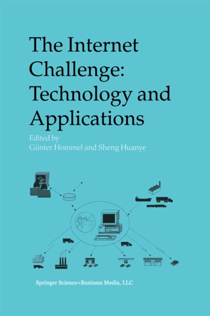 Internet Challenge: Technology and Applications