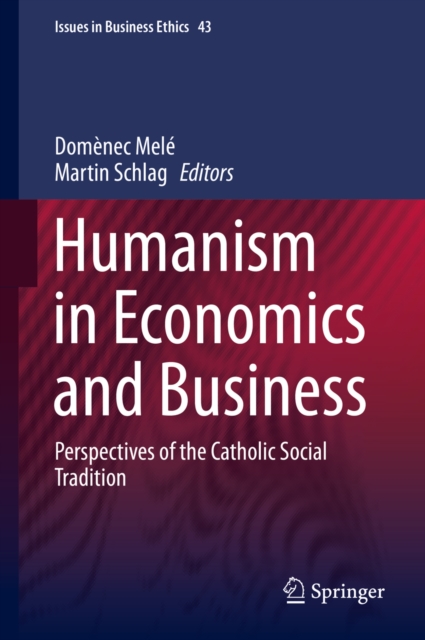 Humanism in Economics and Business