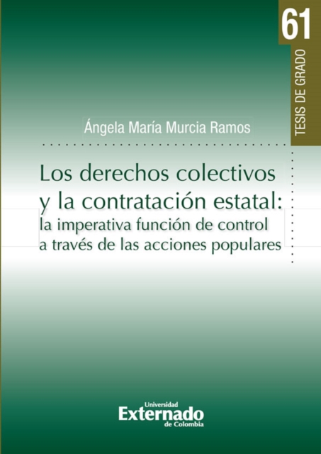 Los derechos colectivos y la contratación estatal: la imperativa función de control a través de las acciones populares