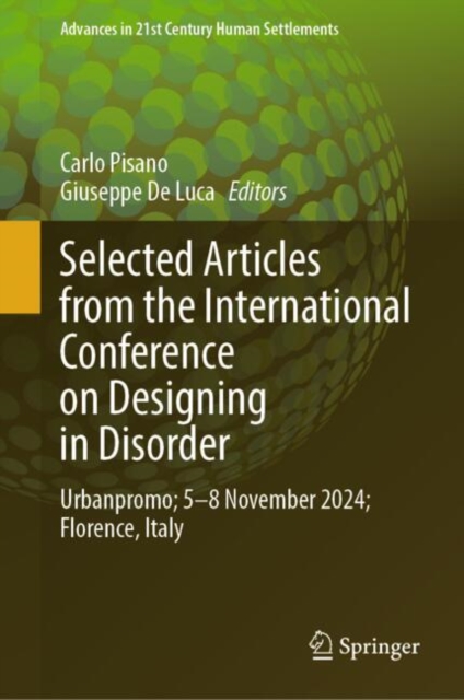 Selected Articles from the International Conference on Designing in Disorder