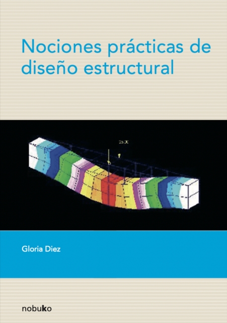 Nociones Practicas De Diseño Estructural