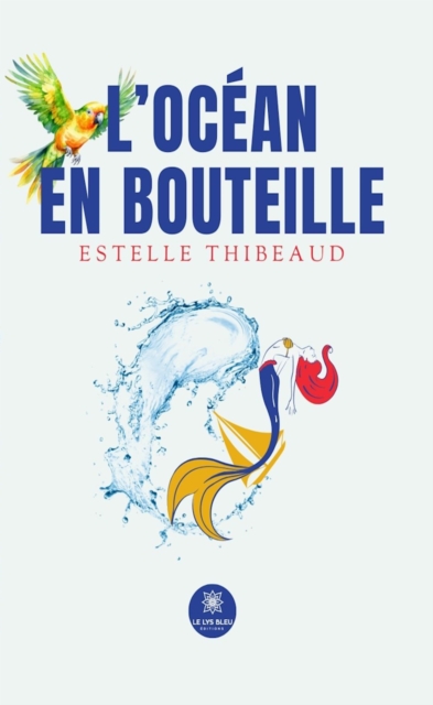 L'ocean en bouteille