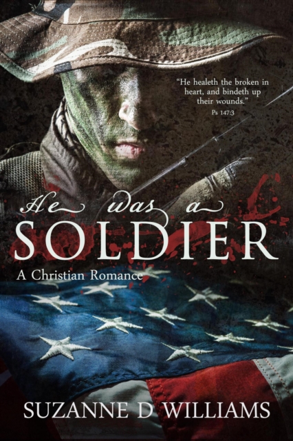 He Was A Soldier