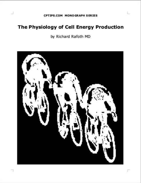 Physiology  of Cell Energy Production