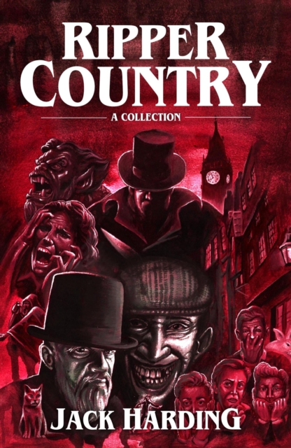 Ripper Country: A Collection