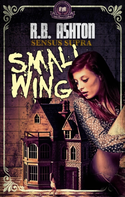 Sensus Supra: Small Wing