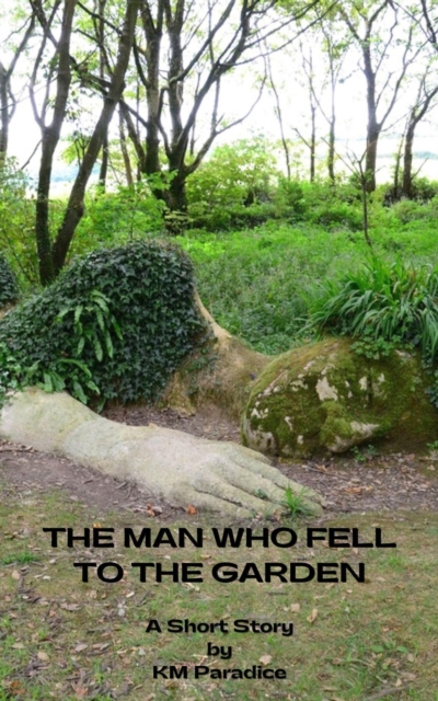 Man Who Fell to the Garden