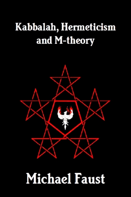 Kabbalah, Hermeticism and M-theory